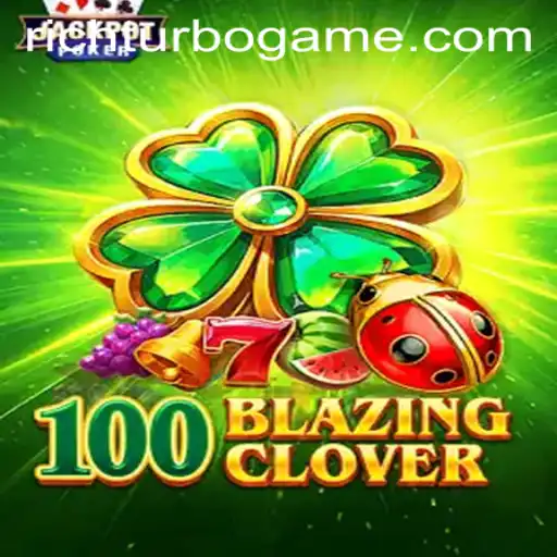 Experience the Thrill of 100BlazingClover: Dive into the Exciting World of Richturbo