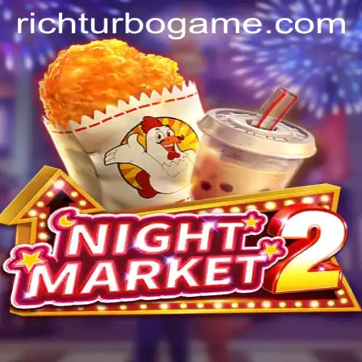 Exploring NightMarket2: A Rich Adventure with Richturbo
