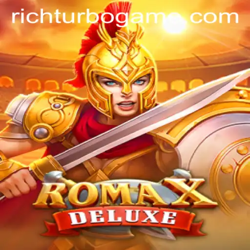 Exploring RomaXDeluxe: A Dive into the World of Richturbo